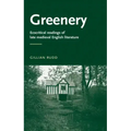 Greenery: Ecocritical Readings of Late Medieval English Literature
