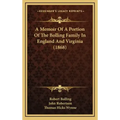 A Memoir of a Portion of the Bolling Family in England and Virginia (1868)