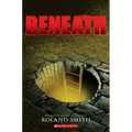 Beneath
