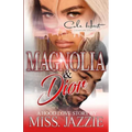 Magnolia & Dior: A Hood Love Story