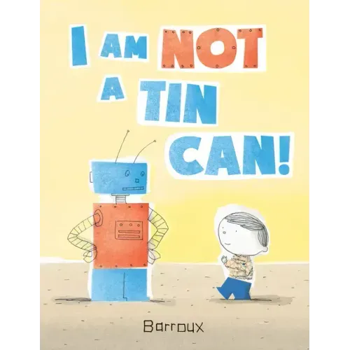 I Am Not a Tin Can!