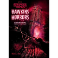 Hawkins Horrors (Stranger Things): A Collection of Terrifying Tales