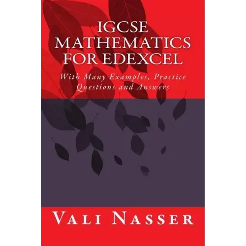 IGCSE Mathematics for Edexcel: With Many Examples, Practice Questions and Answers