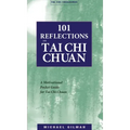 101 Reflections on Tai Chi Chuan