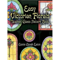 Easy Victorian Florals Stained Glass Pattern Book