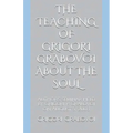 The Teaching of Grigori Grabovoi about the Soul: Author's seminar held by Grigori P. Grabovoi on August 5, 2003