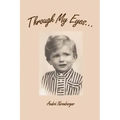 Through My Eyes...