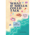 What If Shells Could Talk