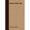 Mammy's White Folks