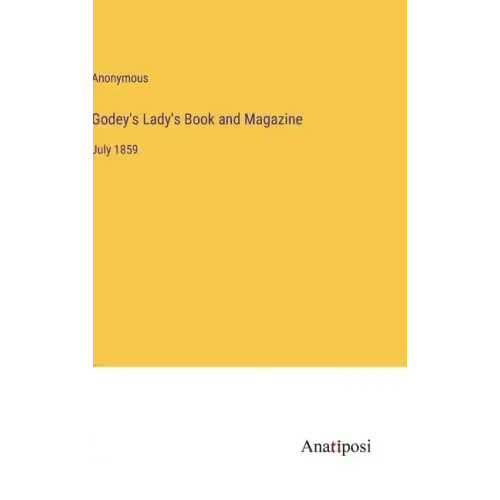 Godey's Lady's Book and Magazine: July 1859
