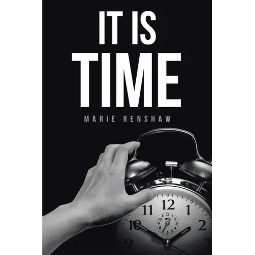 It Is Time