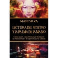 Lectura del rostro y la palma de la mano: Cómo leer a las personas mediante la fisionomía y la quiromancia chinas