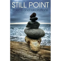 Still Point: Poems and Meditations