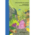 Una Mochila de Cuentos / A Bag Full of Stories