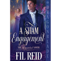 A Sham Engagement: A Regency Historical Romance