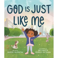 God Is Just Like Me