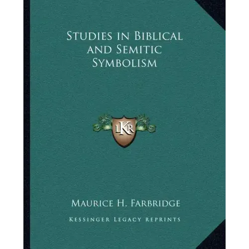 Studies in Biblical and Semitic Symbolism