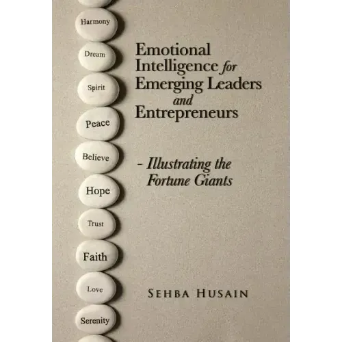 Emotional Intelligence for Emerging Leaders and Entrepreneurs - Illustrating the Fortune Giants