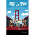 Truth from the Valley: A Practical Primer on Future IT Management Trends