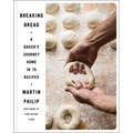 Breaking Bread: A Baker's Journey Home in 75 Recipes
