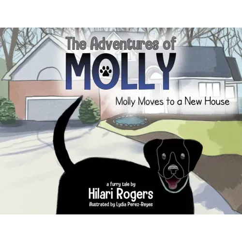 The Adventures of Molly: Molly Moves to a New House
