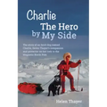 Charlie the Hero by My Side