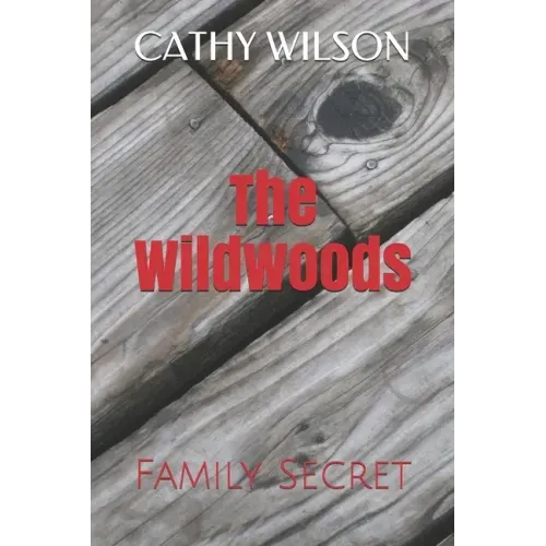 The Wildwoods: Family Secret