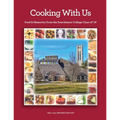 Cooking With Us: Food & Memories From the Swarthmore College Class of '76