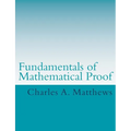 Fundamentals of Mathematical Proof
