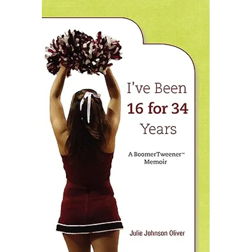 I've Been 16 for 34 Years