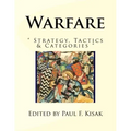 Warfare: " Strategy, Tactics & Categories "