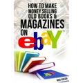 How to Make Money Selling Old Books and Magazines on eBay