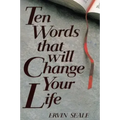 Ten Words That Will Change Your Life