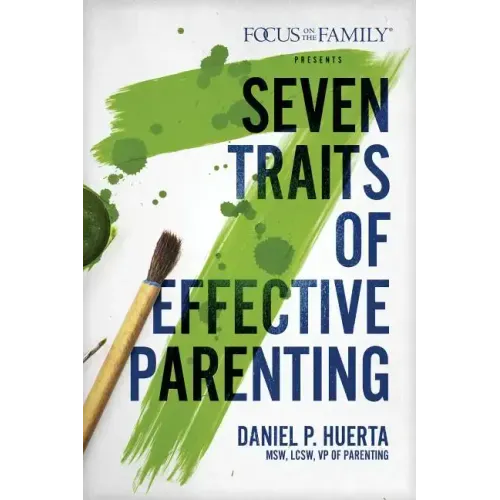 7 Traits of Effective Parenting