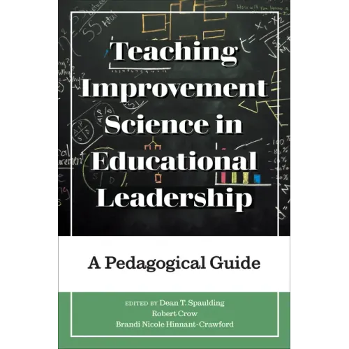 Teaching Improvement Science in Educational Leadership: A Pedagogical Guide