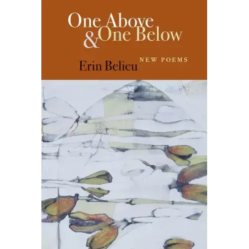 One Above & One Below: New Poems
