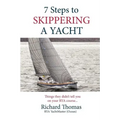 7 Steps to Skippering a Yacht: Things they didn't tell you on your RYA course