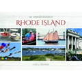 101 Things to Do in Rhode Island