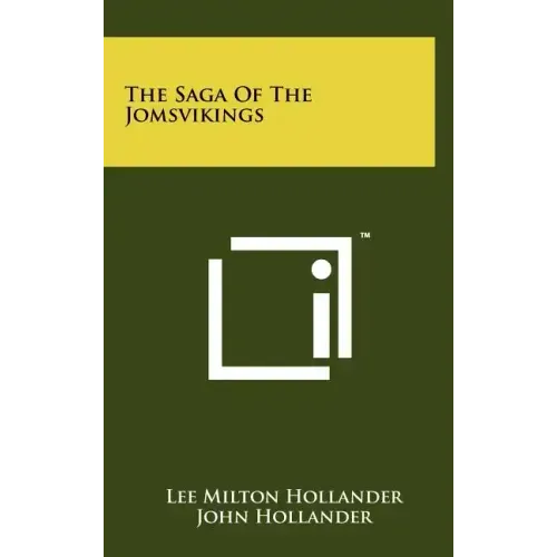 The Saga Of The Jomsvikings