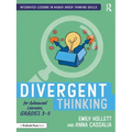Divergent Thinking for Advanced Learners, Grades 3-5