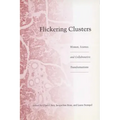 Flickering Clusters: Women, Science, and Collaborative Transformations