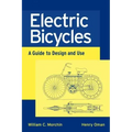 Electric Bicycles: A Guide to Design and Use