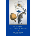Drugs and Narcotics in History