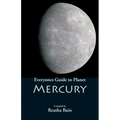 Everyone's Guide to Planet Mercury