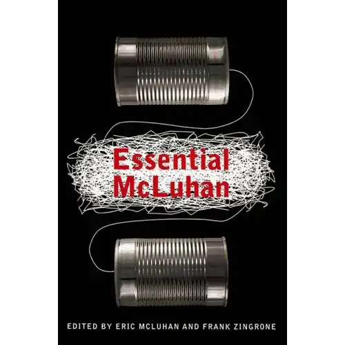 The Essential McLuhan