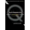 Quintessence: The Mystery of Missing Mass in the Universe