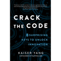 Crack the Code: 8 Surprising Keys to Unlock Innovation