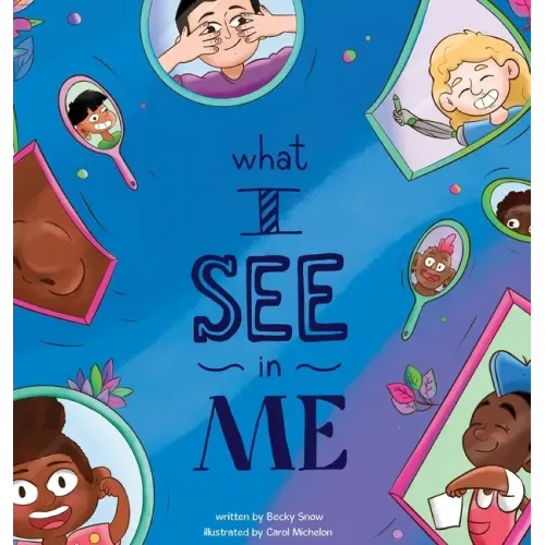 What I See In Me