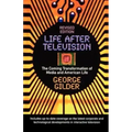Life After Television: The Coming Transformation of Media and American Life