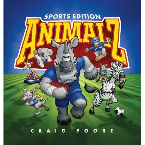 ANIMALZ - Sports Edition: An alphabet book of animals and sports